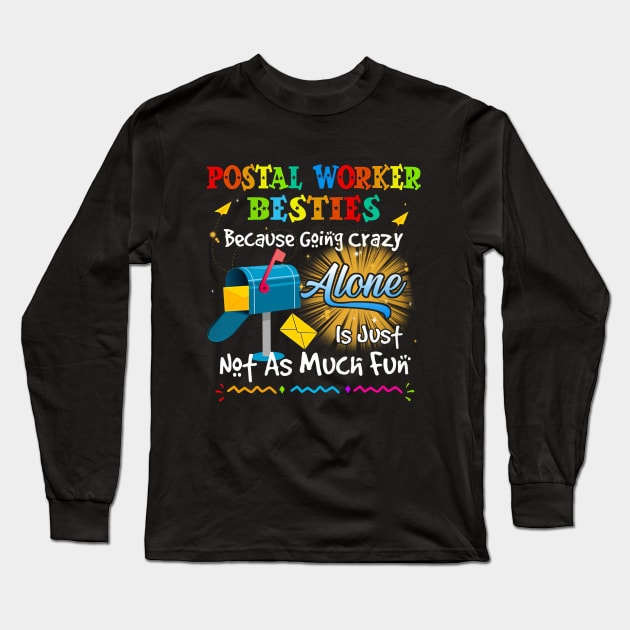 Postal Worker Besties Long Sleeve T-Shirt by janayeanderson48214